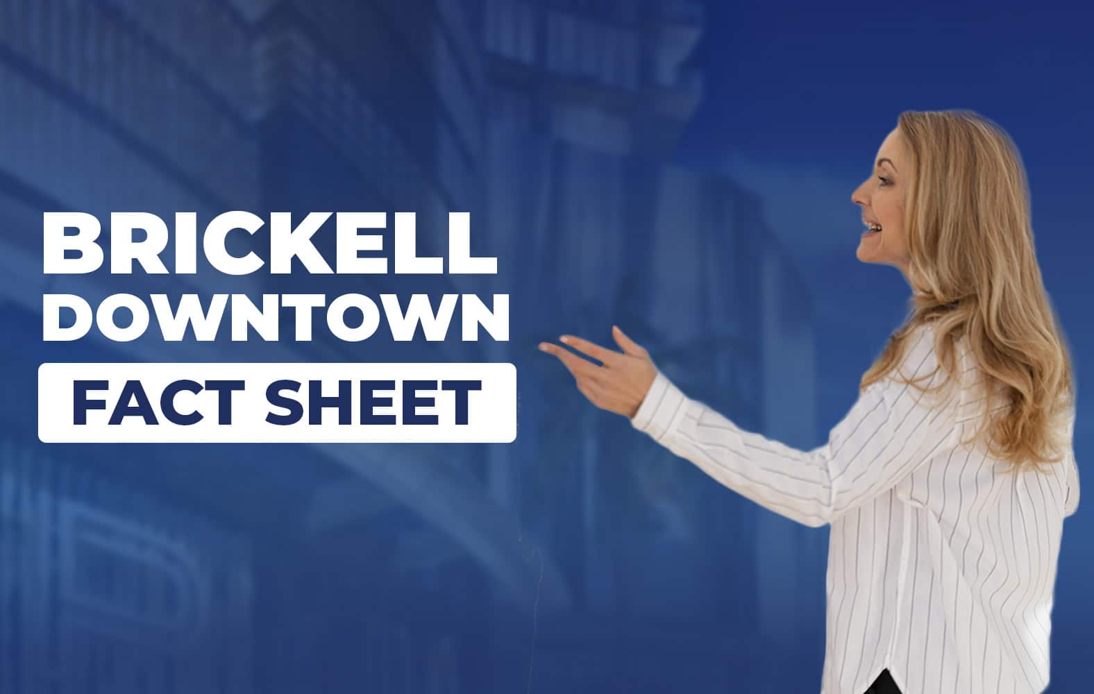 The best of downtown Brickell