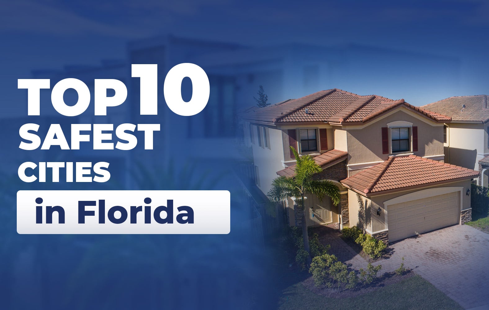 The safest cities in Florida